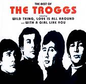 The Best of the Troggs [Fontana/Chronicles]