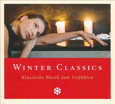 Winter Classics: Klassische Musik zum Verführen