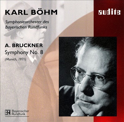 Bruckner: Symphony No. 8 in C minor [1971 Recording]