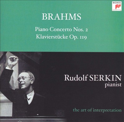 Brahms: Piano Concerto No. 2; Klavierstücke, Op. 119