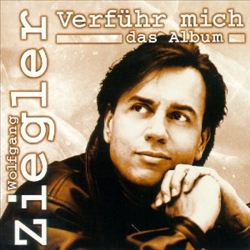 last ned album Wolfgang Ziegler - Verführ Mich
