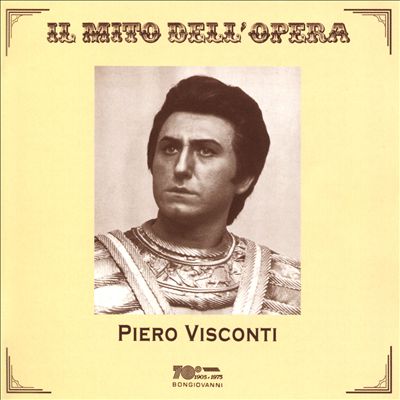 Il Mito dell'Opera: Piero Visconti