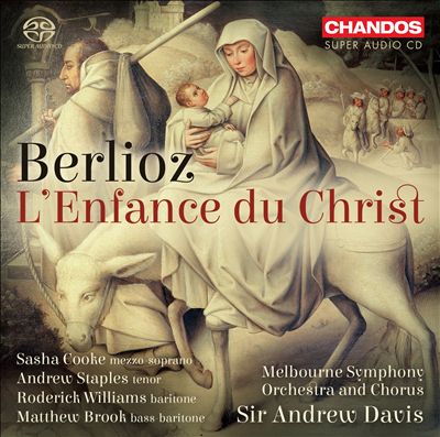 L'Enfance du Christ, oratorio for soprano, 2 tenors, baritone, 3 basses, chorus & orchestra ("trilogie sacrée") H. 130 (Op. 25)