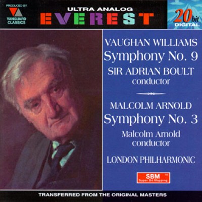 Vaughan Williams: Symphony No. 9; Malcolm Arnold: Symphony No. 3