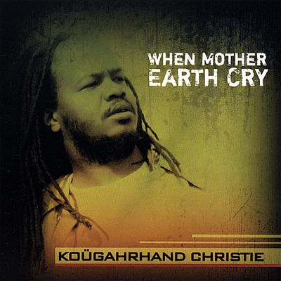 When Mother Earth Cry