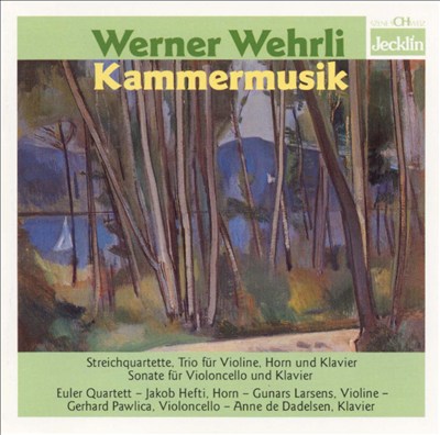 Werner Wehrli: Chamber Music