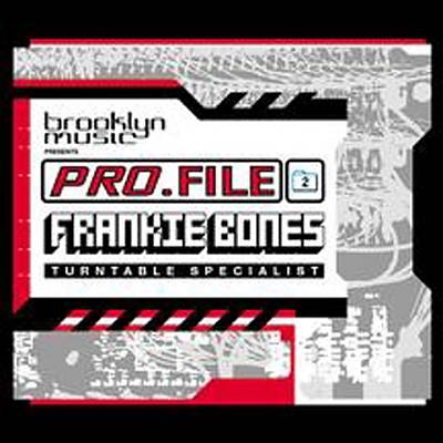 Pro.File 2: Frankie Bones Turntable Specialist