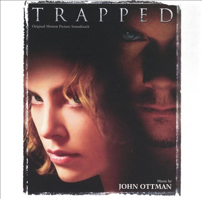 Trapped [Original Motion Picture Soundtrack]