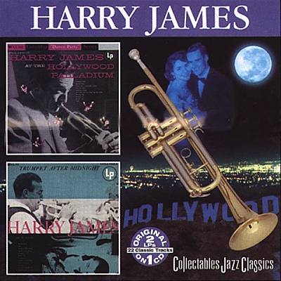 Harry James at the Hollywood Palladium/Trumpet After Midnight