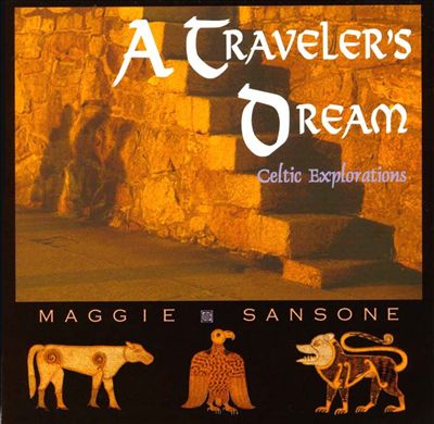 A Traveler's Dream: Celtic Explorations