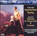 Copland: Appalachian Spring; Gould: Spirituals for String Choir and Orchestra