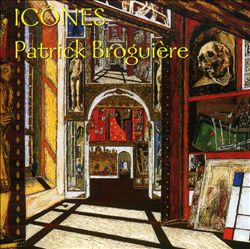 last ned album Patrick Broguière - Icones