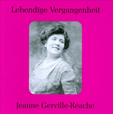 Lebendige Vergangenheit: Jeanne Gerville-Réache