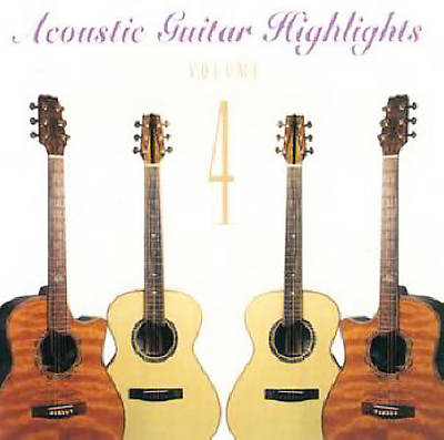 Acoustic Guitar Highlights, Vol. 4 [Solid Air]