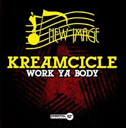 descargar álbum Kreamcicle - Work Ya Body