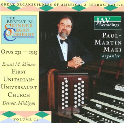 Great Organ Builders of America: A Retrospective, Vol. 2