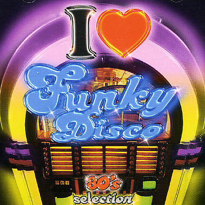 I Love Funky Disco
