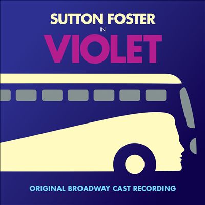 Violet [Original Broadway Cast Recording]