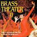 Brass Theatre II