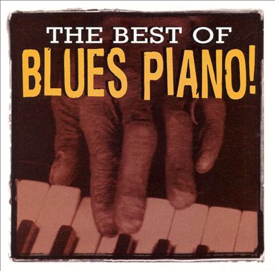 The Best of Blues Piano