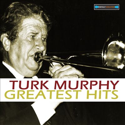 Turk Murphy's Greatest Hits