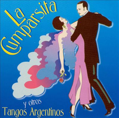 La Cumparsita & Other Argentine Tangos