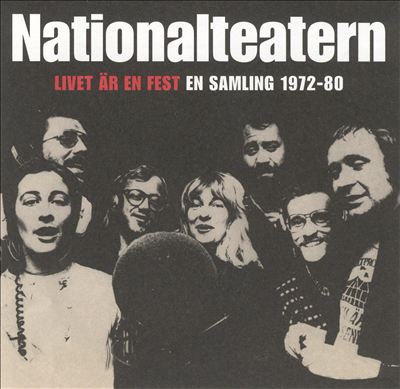 Livet Är En Fest: En Samling 1972-80