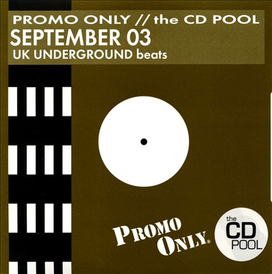 Promo Only: UK Underground Beats (September 2003)