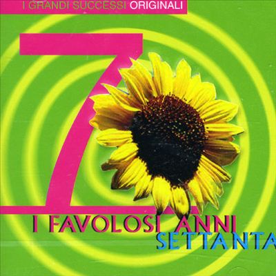 I Favolosi Settanta: I Grandi Successi Originali [2CD]