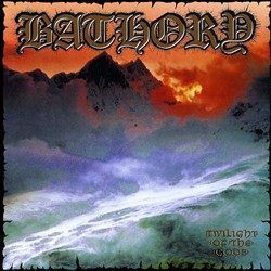 last ned album Bathory - Twilight Of The Gods