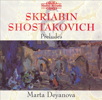 Skriabin, Shostakovich: Preludes