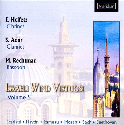 Israeli Wind Virtuosi, Vol. 5: Scarlatti, Haydn, Rameau, Mozart, Bach, Beethoven