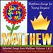 Matthew Songs for Young Singers
