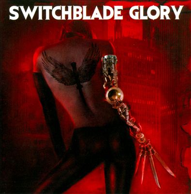 Switchblade Glory