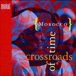 descargar álbum Various - Morocco Crossroads Of Time