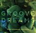 Groove Dreams