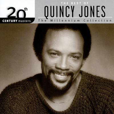 20th Century Masters: The Millennium Collection: Best of Quincy Jones