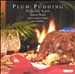 Plum Pudding