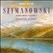 Symanowski: Complete Piano Music, Vol. 1