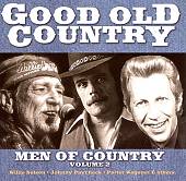 Good Old Country: Men of Country, Vol. 2