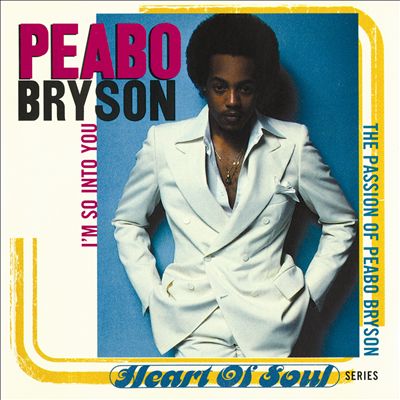I'm So into You: The Passion of Peabo Bryson