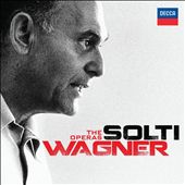 Solti Conducts the Wagner Operas