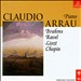 Claudio Arrau plays Brahms, Ravel, Liszt & Chopin