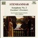Stenhammar: Symphony No. 2; Excelsior!