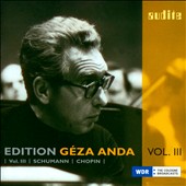 Géza Anda Edition, Vol. 3: Schumann & Chopin