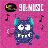 4 All Ages: 90s Music