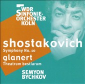 Shostakovich: Symphony No. 10; Glanert: Theatrum bestiarum