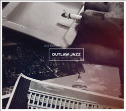 baixar álbum Erik Deutsch - Outlaw Jazz