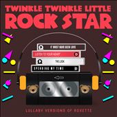 Lullaby Versions of Roxette