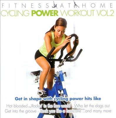 Fitness At Home: Cycling Power Workout, Vol. 2